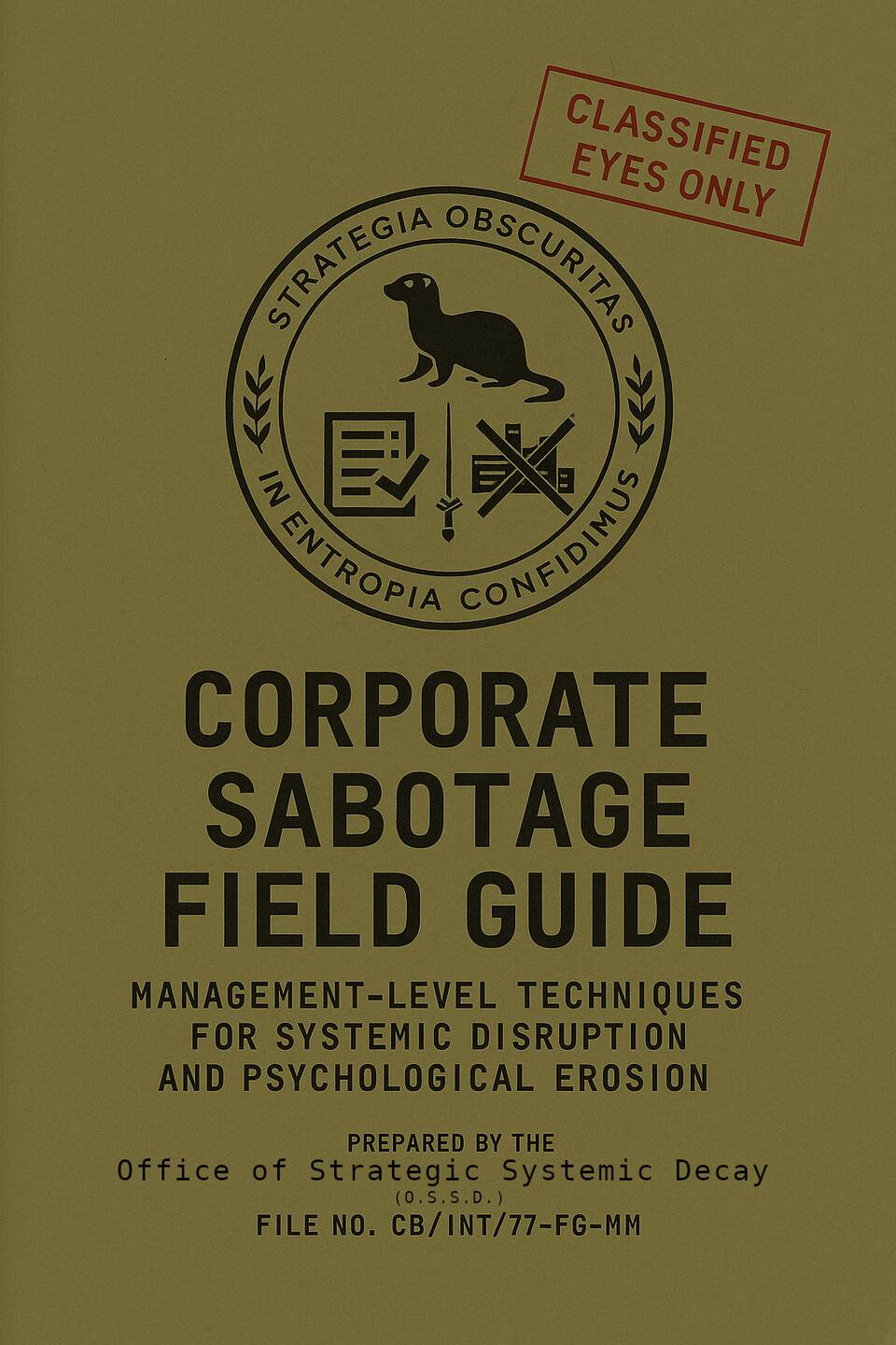 Cover of Corporate Sabotage Field Guide by Stijn Dejongh